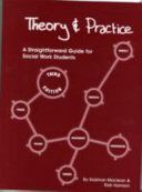 Theory and Practice - A Straightforward Guide for Social Work Students (Maclean Siobhan)(Paperback)