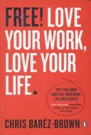 Free - Love Your Work, Love Your Life (Barez-Brown Chris)(Paperback)