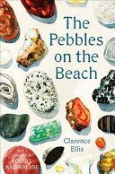 Pebbles on the Beach (Ellis Clarence)(Paperback / softback)