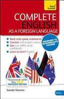 Complete English as a Foreign Language Beginner to Intermediate Course - (Book and Audio Support) Learn to Read, Write, Speak and Understand a New Language with Teach Yourself (Stevens Sandra)(Mixed media product)