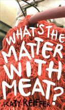 What's the Matter with Meat? (Keiffer Katy)(Paperback)
