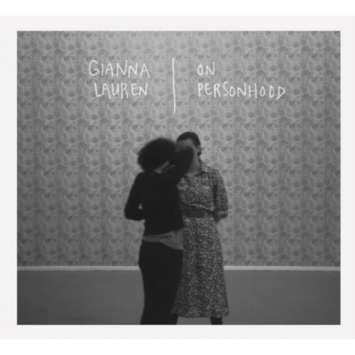 On Personhood (Gianna Lauren) (CD / Album)