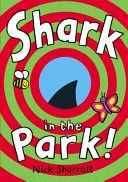 Shark in the Park (Sharratt Nick)(Board book)