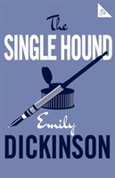 Single Hound (Dickinson Emily)(Paperback / softback)