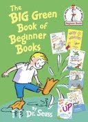 Big Green Book of Beginner Books (Seuss Dr.)(Pevná vazba)