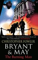 Bryant & May - the Burning Man (Fowler Christopher)(Paperback)