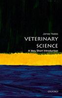 Veterinary Science: A Very Short Introduction (Yeates James (Chief Veterinary Officer of the RSPCA))(Paperback)