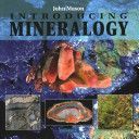 Introducing Mineralogy (Mason John)(Paperback)