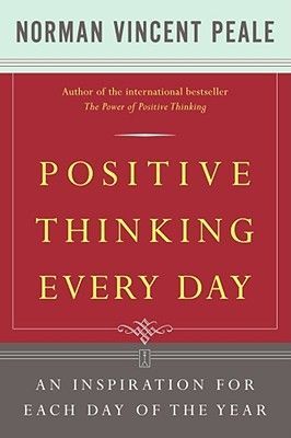Positive Thinking Every Day: An Inspiration for Each Day of the Year (Peale Norman Vincent)(Paperback)