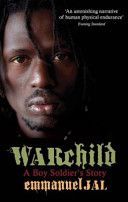 War Child - A Boy Soldier's Story (Jal Emmanuel)(Paperback)