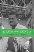 Death in the Congo - Murdering Patrice Lumumba (Gerard Emmanuel)(Paperback)