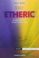 Etheric - Broadening Science Through Anthroposophy (Marti Ernst)(Paperback)