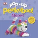 Pop-Up Peekaboo Meow! (DK)(Board book)
