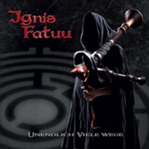 UNENDLICH VIELE WEGE (IGNIS FATUU) (CD / Album)
