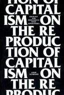 On the Reproduction of Capitalism - Ideology and Ideological State Apparatuses (Althusser Professor Louis)(Paperback)