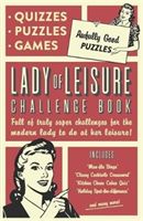 Lady of Leisure: Awfully Good Puzzles, Quizzes and Games (Collaborate Agency)(Paperback)