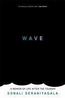 Wave - A Memoir of Life After the Tsunami (Deraniyagala Sonali)(Paperback)