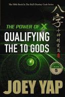 Power of X - Qualifying the 10 Gods (Yap Joey)(Paperback)