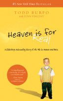 Heaven is for Real - A Little Boy's Astounding Story of His Trip to Heaven and Back (Burpo Todd)(Paperback)