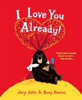 I Love You Already! (John Jory)(Paperback)