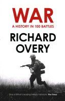 History of War in 100 Battles (Overy Richard)(Paperback)