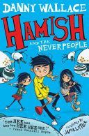 Hamish and the Neverpeople (Wallace Danny)(Paperback)