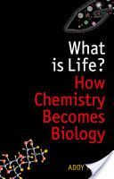 What is Life? - How Chemistry Becomes Biology (Pross Addy (Professor of Chemistry Department of Chemistry Ben-Gurion University of the Negev))(Paperback)