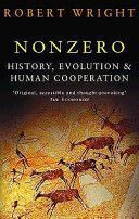 Nonzero - History, Evolution & Human Cooperation (Wright Robert)(Paperback)