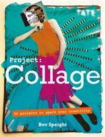 Project Collage (Speight Bev)(Paperback / softback)