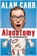 Alanatomy - The Inside Story (Carr Alan)(Paperback)