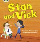 Stan and Vick (Hughes Monica)(Paperback)