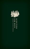 Scouting for Boys - A Handbook for Instruction in Good Citizenship (Baden-Powell Robert)(Pevná vazba)