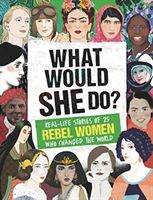 What Would She Do? (Woodward Kay)(Paperback / softback)