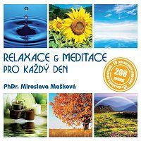 PhDr. Miroslava Mašková – Relaxace & meditace pro každý den MP3