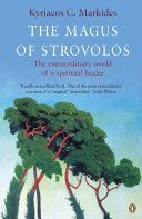 The Magus of Strovolos: The Extraordinary World of a Spiritual Healer - The Extraordinary World of a Spiritual Healer (Markides Kyriacos C.)(Paperback)
