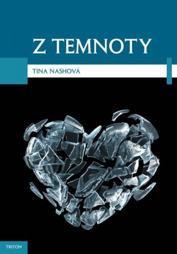 Z temnoty - Tina Nash