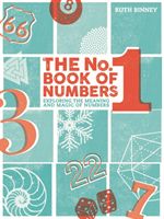 The No.1 Book of Numbers - Exploring the meaning and magic of numbers (Binney Ruth)(Pevná vazba)