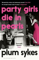 Party Girls Die in Pearls (Sykes Plum)(Paperback)