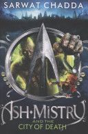 Ash Mistry and the City of Death (Chadda Sarwat)(Paperback)