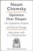 Optimism Over Despair (Chomsky Noam)(Paperback)