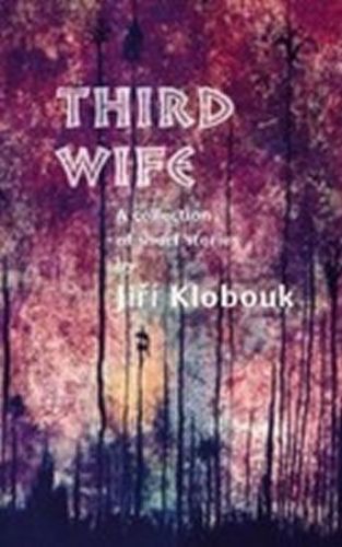 KLOBOUK JIRI Third Wife
