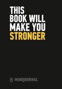 Mind Journal - This Book Will Make You Stronger - the Ground-Breaking Guide to Journaling for Men (Aplin Ollie (Author))(Paperback)