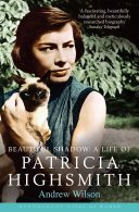 Beautiful Shadow - A Life of Patricia Highsmith (Wilson Andrew)(Paperback)