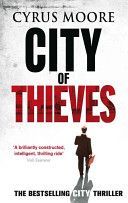 City of Thieves (Moore Cyrus)(Paperback)