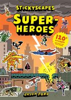 Stickyscapes Superheroes (Ford Jason)(Paperback)