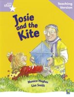 Rigby Star Guided Reading Lilac Level: Josie and the Kite Teaching Version(Paperback)