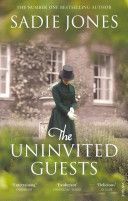 Uninvited Guests (Jones Sadie)(Paperback)