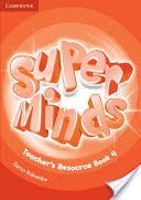 Super Minds Level 4 Teacher's Resource Book with Audio CD (Holcombe Garan)(Mixed media product)