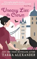 Uneasy Lies the Crown (Alexander Tasha)(Paperback / softback)