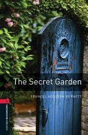 Oxford Bookworms Library: Stage 3: The Secret Garden (Hodgson Burnett Frances)(Paperback)